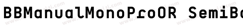 BBManualMonoProOR SemiBold字体转换